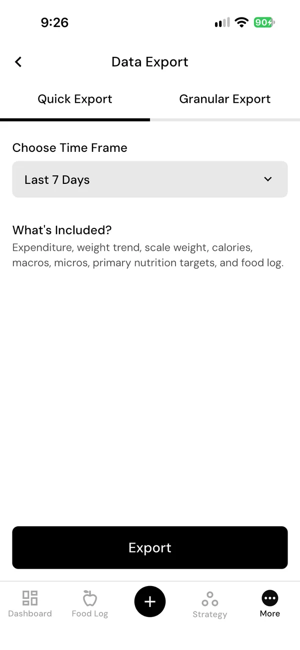 Data Export on the Quick Export tab, set to the last 7 days. It includes expenditure, weight trend, scale weight, calories, macros, micros, primary nutrition targets and the food log.